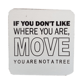C&F Wooden Quote Magnet - You're Not A Tree